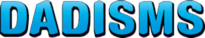 Dadisms